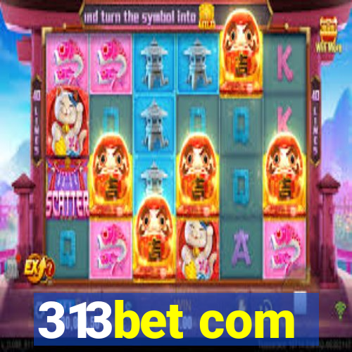 313bet com